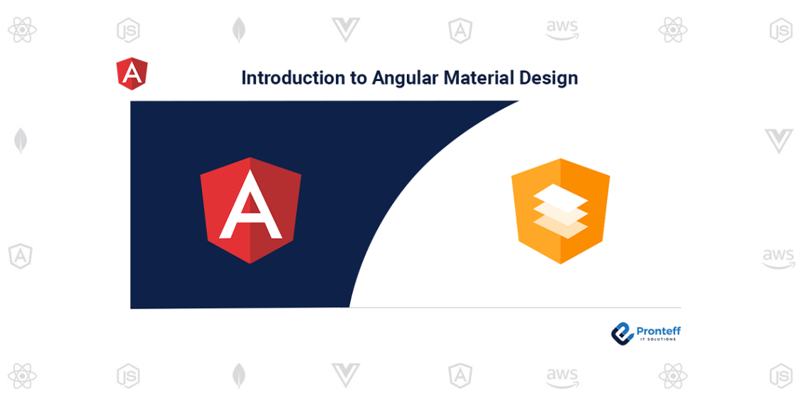 angular material design Niche Utama 2 Explain Introduction to Angular Material Design